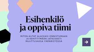 Esihenkilö ja oppiva tiimi