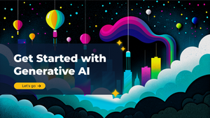 Get Started with Generative AI